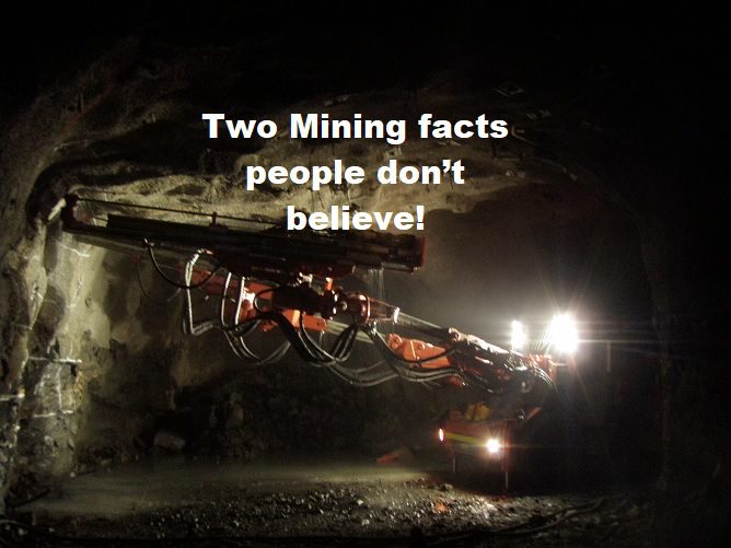 Two mining facts people don’t believe