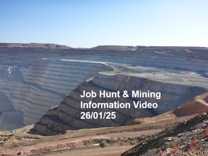 Mining Job Hunt Video 26/01/25